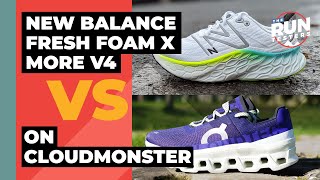 New Balance Fresh Foam X More V4 Vs On Cloudmonster: Which cushioned shoe should you buy?