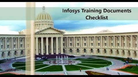 Infosys Training Important Documents Checklist