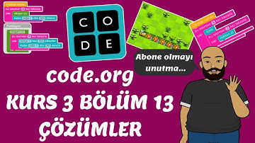 Code Org Kurs 3 Bölüm 13 Çözümü / code.org Kurs 3 Cevaplar