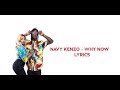 Navy Kenzo - Why now (Video lyrics)