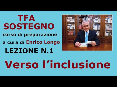 Verso l'inclusione - LEZIONE N.1 (TFA SOSTEGNO)