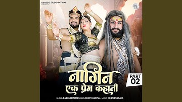 Nagin Ek Prem kahani, Pt. 2