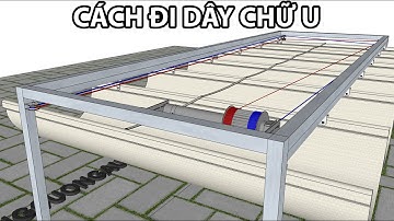 Cách đi dây ròng rọc, puly, motor mái bạt xếp theo hình chữ u cực kỳ dễ hiểu.