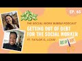 Ep. 65 Getting Out of Debt for the Social Worker ft. Taylor G., LCSW