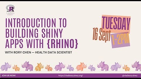 R-Ladies Sydney - Sep 2025 - Introduction to building shiny apps with {rhino}