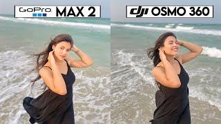 GoPro Max 2 Vs Dji Osmo 360 Camera Test &amp; Comparison 