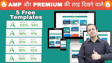 Free Blogger Templates 2021 that look like AMP Blogger Template and Premium Professional Template