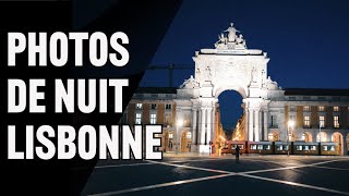 Photo de Nuit : Techniques, Astuces \& Réglages à Lisbonne