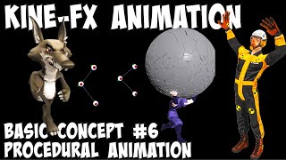 Kine-FX Animation Basic Concept #6 Procedural Animation