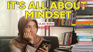 It's all about MINDSET I Ulas Buku Eps. 1