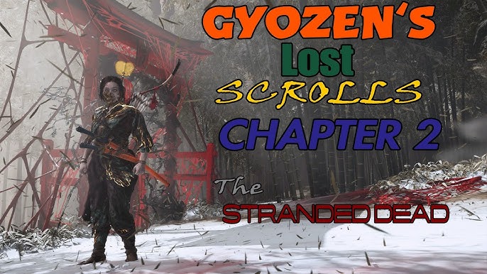 Ghost of Tsushima Legends The Stranded Dead - Gyozen's Lost Scrolls  Locations/Die gestrandeten Toten 