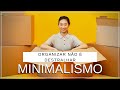 ORGANIZAR NÃO É DESTRALHAR | MINIMALISMO