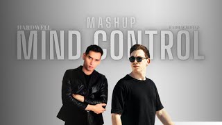 Hardwell - MIND CONTROL X C'hantal X Fatboy Slim (Fadrach Diaz Mashup)