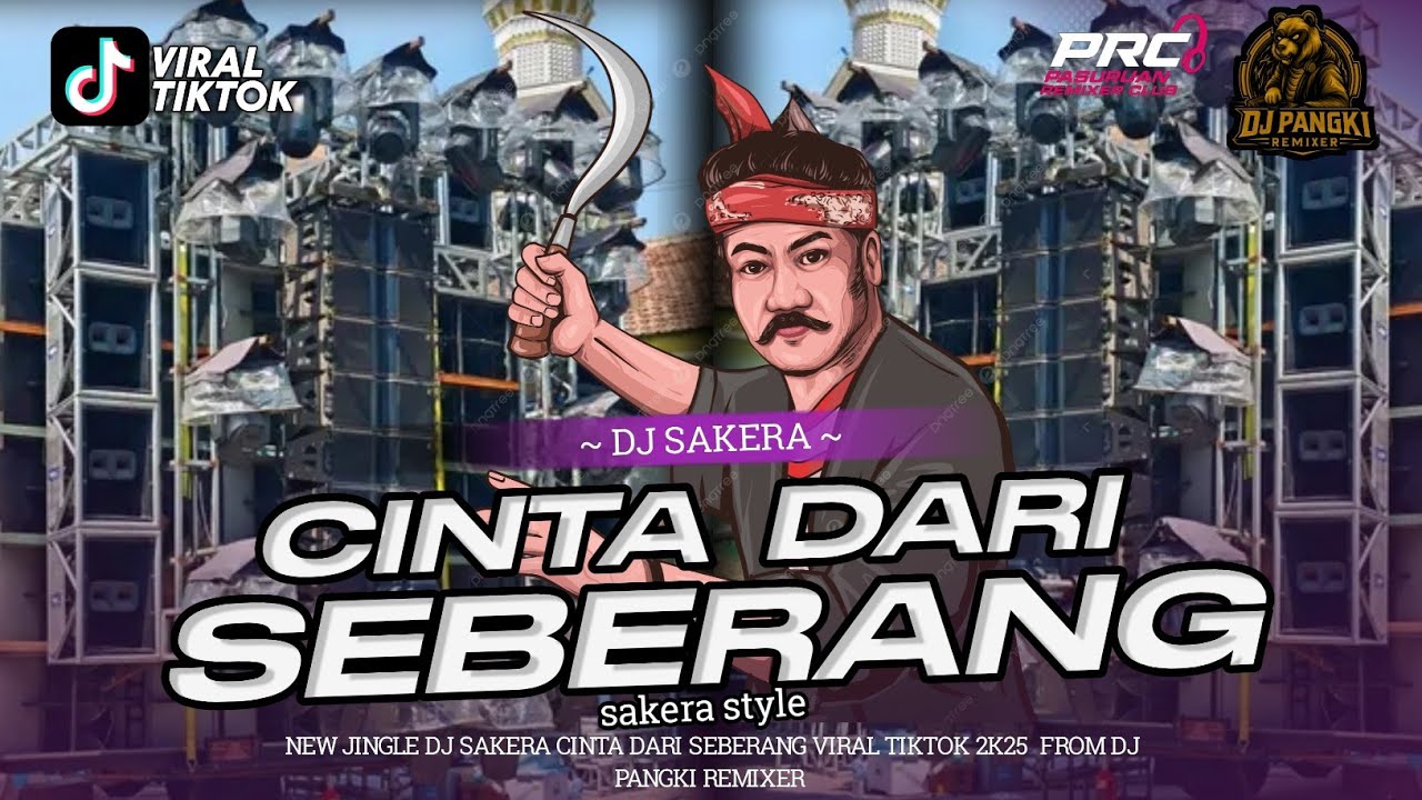 DJ SAKERA CINTA DARI SEBERANG KU PANDANG PADANG VIRAL TIKTOK FROM DJ PANGKI REMIXER 