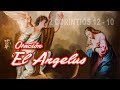 El angelus  oracin para 6 00 am 1200 md y 600 pm  el anuncio a mara rosa mstica de dios 