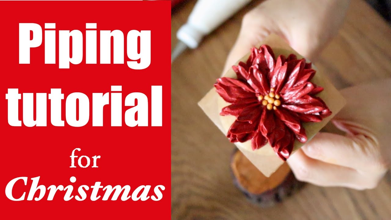 Poinsettias, Pine cones, Cotton balls, Christmas tree piping tutorial / Buttercream flower piping