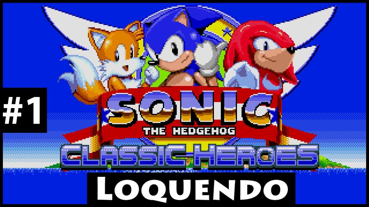 Sonic Classic Heroes