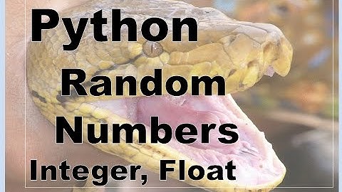 310-Python - Random Numbers (integer & float)