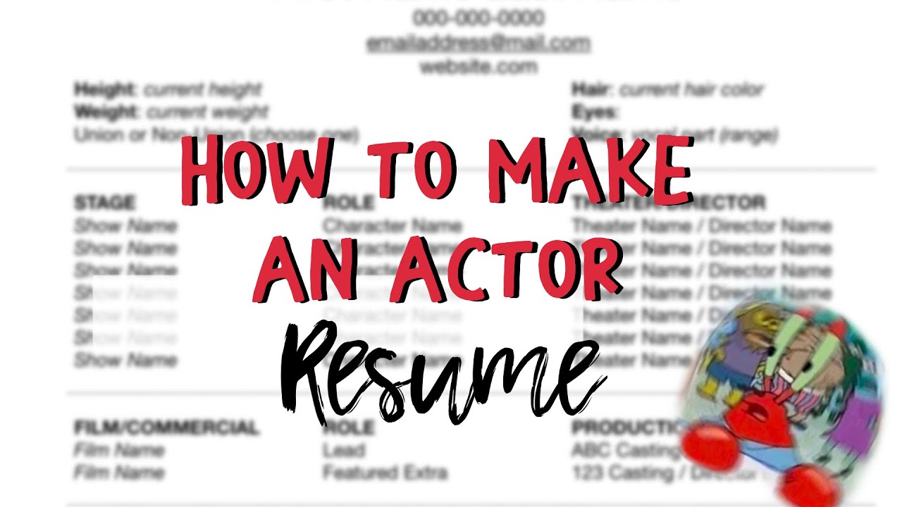 HOW TO MAKE AN ACTOR RESUMÈ | Beginner’s Acting Resume