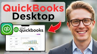 How To Use QuickBooks Desktop 2026 For Beginners (Updated 2026)