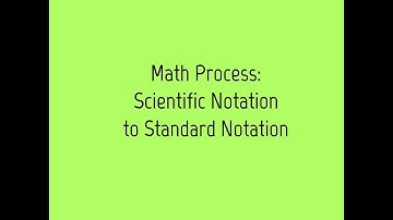 Math Process - Scientific Notation to Standard Notation