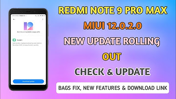 Redmi Note 9 Pro Max Miui 12 Update | Miui 12.0.2.0 Redmi Note 9 Pro Max | Download Link