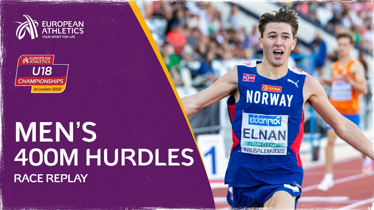 Mens 400m Hurdles Final Race Replay European Athletics U18 Championships