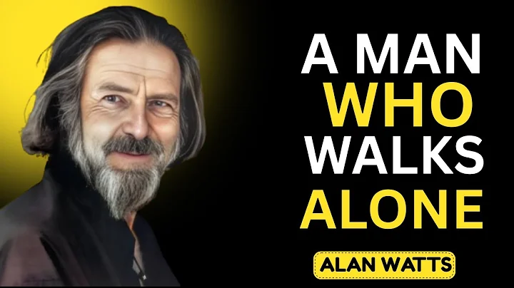 The Path of the Unshaken The Man Who Walks Alone  | Powerful  Motivational Speech Alan Watts |
