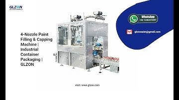 4-Nozzle Paint Filling & Capping Machine | Industrial Container Packaging | GLZON