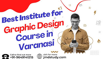 Best Institute for Graphic Design Course in Varanasi | Top Graphic Design Training in Varanasi