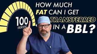 How Much Fat Can I Get Transferred in a BBL?