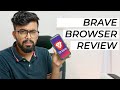 Brave Browser Honest Review 2022 - Brave vs Other Browsers