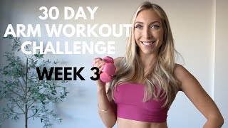 ARM WORKOUT- WEEEK 3 OF 30 DAY CHALLENGE