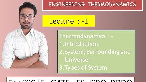 Introduction to Engineering Thermodynamics | Lec 1 | GATE, SSC JE, IES.