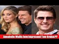 Annabelle Wallis Impressed Tom Cruise By Breaking One Of His Biggest Rules||