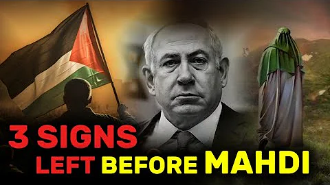 Only 3 Signs Left Before Al-Mahdis Arrival | End Of Time Islam