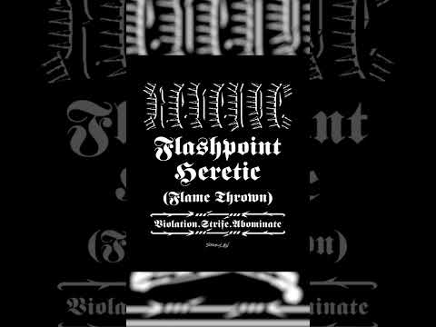 Revenge - Flashpoint Heretic (Flame Thrown)