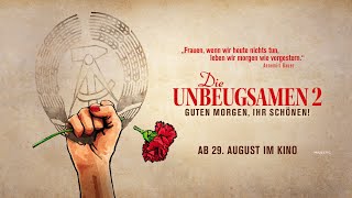 DIE UNBEUGSAMEN 2 - Trailer - ab 29. August 2024 im Kino.