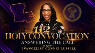 112th Holy Convocation/ AIM Conference | Evangelist Connie Russell