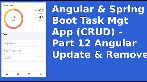 Angular & Spring Boot Task Mgt App (CRUD) - Part 12 Angular Update & Remove