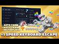 +1 Speed Keyboard Escape Script — Auto Train, Auto Farm, Instant WIN (BEST)
