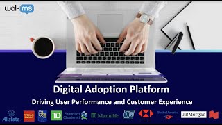 WalkMe, Digital Adoption and User Experience in Financial Services