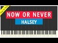 Halsey - Now Or Never - Piano Cover (How To Play Tutorial)