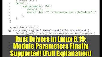 Rust Drivers in Linux 6.19: Module Parameters Finally Supported! (Full Explanation)