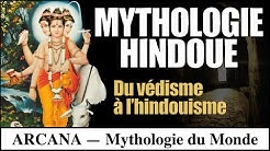 Mythologie Hindoue - Védisme et Hindouisme