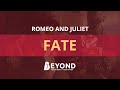 Romeo and Juliet: Fate - A Beyond Theme Guide