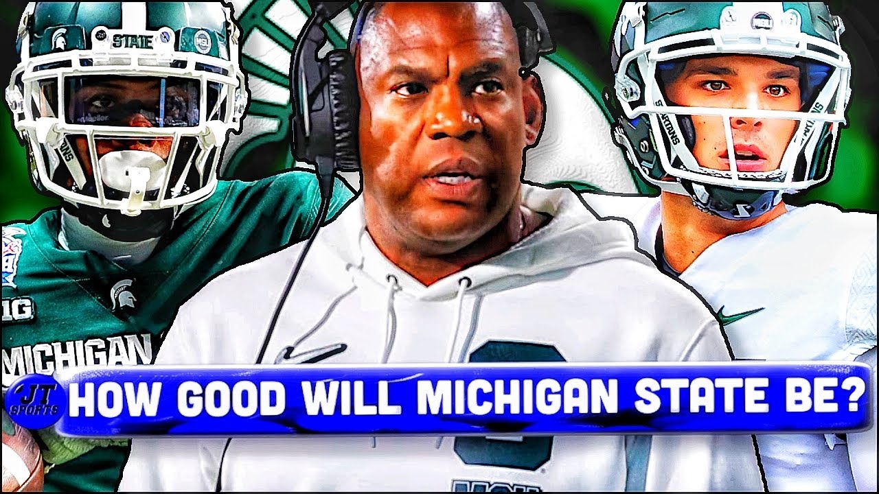 How Good Will Michigan State Football Be In 2022 Cfb Youtube 
