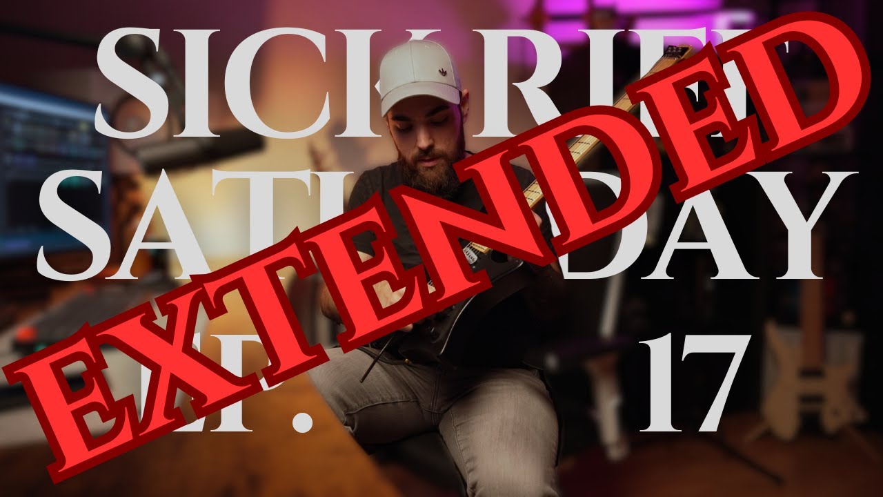 Sick Riffs EXTENDED VERSION | Sick Riff Saturday Episode 17 - YouTube