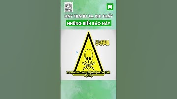 Hãy tránh xa khi thấy những biển báo này #metrithuc