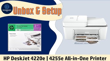 HP DeskJet 4255e | 4220e | 4210e Printer : Unbox, Setup, Connect to wireless network & Print Page
